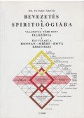 Dr. Pataky Árpád - Bevezetés a spiritológiába I. kötet