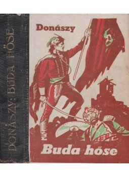 Donászy Ferenc - Buda hőse Donászy Ferenc - Buda hőse, Budapest 0 antikvár könyv