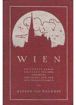 Alfred von Baldass - Wien, Wien 0 antikvár könyv