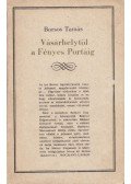 Borsos Tamás - Vásárhelytől a Fényes Portáig