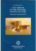 Bánffy Eszter - Cult Objects of the Neolithic Lengyel Culture: Connections and Interpretation (dedikált)