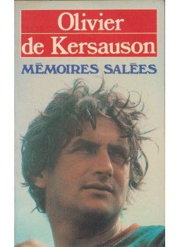 Olivier de Kersauson - Mémoires salées, Paris 1986 antikvár könyv