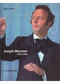 Ingrid Loimer - Joseph Messner (1893-1969)