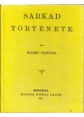 Márki Sándor - Sarkad története