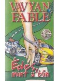 Fable, Vavyan - Édes, mint a bűn (dedikált)