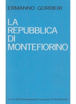 Ermanno Gorrieri - La Repubblica di Montefiorino, Bologna 1991 antikvár könyv