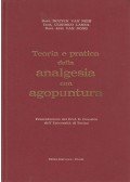 Nguyen van Nghi,Ulderico Lanza,Mai van Dong - Teoria e pratica della analgesia con agopuntura