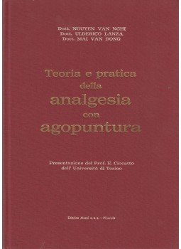 Nguyen van Nghi, Ulderico Lanza, Mai van Dong - Teoria e pratica della analgesia con agopuntura Nguyen van Nghi, Ulderico Lanza, Mai van Dong - Teoria e pratica della analgesia con agopuntura, Pinerolo 1975 antikvár könyv