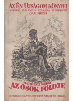 Majthényi György - Az ősök földje Majthényi György - Az ősök földje, Budapest 0 antikvár könyv