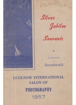  - Catalogue of the 174h International Salon of Photogarphic Art 1957 and Silver Jubilee Souvenir of the U. P. Amateur Photographic Association, Lucknow,  1957 antikvár könyv