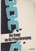 Eugen Edel - Der Kampf um die Pfingstbewegung