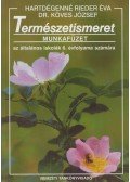 Hartdégenné Rieder Éva,Dr. Köves József - Természetismeret és egészségtan munkafüzet
