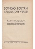 Somlyó Zoltán - Somlyó Zoltán válogatott versei
