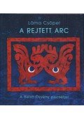 Csöpel Láma - A rejtett arc