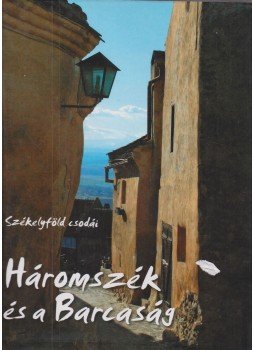 Fucskár Ágnes, Fucskár József Attila - Háromszék és a Barcaság Fucskár Ágnes, Fucskár József Attila - Háromszék és a Barcaság, Pécs 2010 antikvár könyv