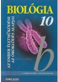 Csókási Andrásné,Horváth Andrásné,Kissné Gera Ágnes - Biológia 10.