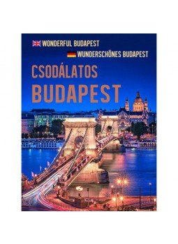 Técsi Zoltán - Csodálatos Budapest Técsi Zoltán - Csodálatos Budapest, null 2020 antikvár könyv