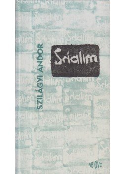 Szilágyi Andor - Shalim (dedikált) Szilágyi Andor - Shalim (dedikált), 1997 antikvár könyv