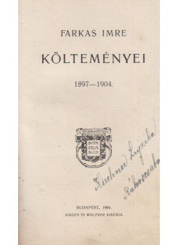 Farkas Imre - Farkas Imre költeményei Farkas Imre - Farkas Imre költeményei, Budapest 1904 antikvár könyv