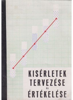 Deák Tibor, Novák Ervin (szerk.) - Kisérletek tervezése és értékelése I. Deák Tibor, Novák Ervin (szerk.) - Kisérletek tervezése és értékelése I., Budapest 1969 antikvár könyv