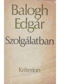 Balogh Edgár - Szolgálatban