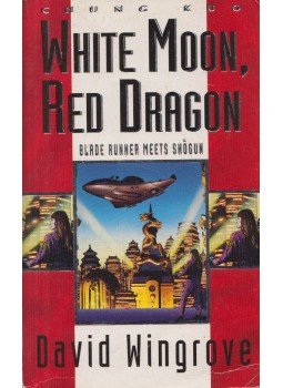 David Wingrove - White Moon, Red Dragon David Wingrove - White Moon, Red Dragon, 1995 antikvár könyv