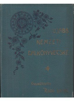 Radó Antal - Ujabb Nemzeti Dalkönyvecske, Budapest 1897 antikvár könyv