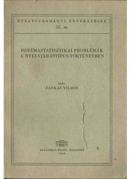 Farkas Vilmos - Fonémastatisztikai problémák a nyelvjárástípus-történetben, Budapest 1966 antikvár könyv