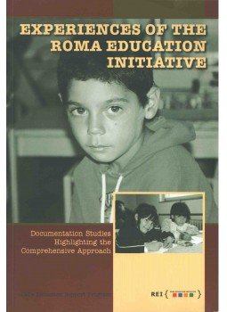 Christina McDonald, Jennifer Tanaka - Experiences of the Roma Education Initiative Christina McDonald, Jennifer Tanaka - Experiences of the Roma Education Initiative, 2007 antikvár könyv