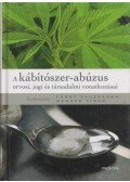 Fürst Zsuzsanna,Wenger Tibor - A kábítószer-abúzus orvosi, jogi és társadalmi vonatkozásai
