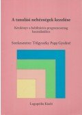 Tölgyszéky Papp Gyuláné (szerk.) - A tanulási nehézségek kezelése