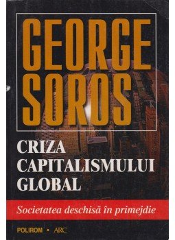 George Soros - Criza capitalismului global George Soros - Criza capitalismului global, Bukarest 1999 antikvár könyv