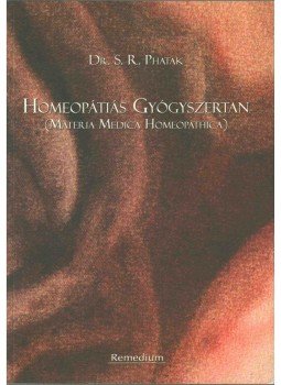 Phatak, S. R. Dr. - Homeopátiás gyógyszertan Phatak, S. R. Dr. - Homeopátiás gyógyszertan, Nagykovácsi 0 antikvár könyv