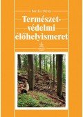 Bartha Dénes - Természetvédelmi élőhelyismeret