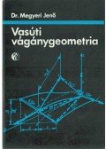 Megyeri Jenő - Vasúti vágánygeometria