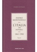 Indro Montanelli - L'Italia dei notabili 1861-1900
