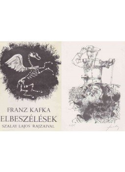Franz Kafka - Elbeszélések (Számozott, Szalay Lajos szignált szitanyomatával), Budapest 1983 antikvár könyv