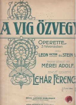 Leon Victor, Stein Leó, Mérei Adolf, Lehár Ferencz - A víg özvegy, Budapest 0 antikvár könyv