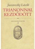 Dr. Jaszovszky László - Trianonnal kezdődött