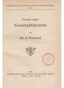 Ferenczi Sándor - Versuch einer Genitaltheorie Ferenczi Sándor - Versuch einer Genitaltheorie, Leipzig 1924 antikvár könyv