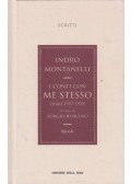 Indro Montanelli - I conti con me stesso