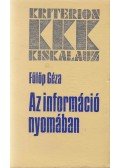 Fülöp Géza - Az információ nyomában