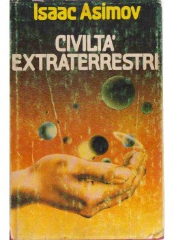 Isaac Asimov - Civilta' Extraterrestri Isaac Asimov - Civilta' Extraterrestri, 0 antikvár könyv
