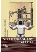 Gulyás László - A vezetéstudomány alapjai