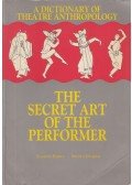 Barba, Eugenio,Nicola Savarese - A Dictionary of Theatre Antropology