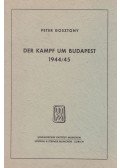 Peter Gosztony - Der Kampf um Budapest