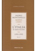 Indro Montanelli,Mario Cervi - L'Italia di Berlusconi 1993-1995
