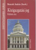 Bencsik András szerk. - Közigazgatási jog