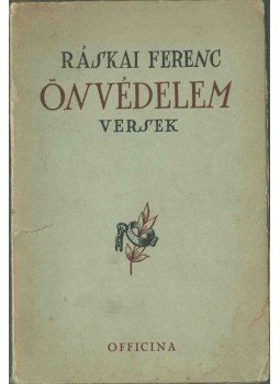 Ráskai Ferenc - Önvédelem (dedikált) Ráskai Ferenc - Önvédelem (dedikált), Budapest 1939 antikvár könyv