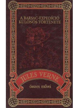 Jules Verne - A Barsac-expedíció különös története Jules Verne - A Barsac-expedíció különös története, Budapest 2001 antikvár könyv